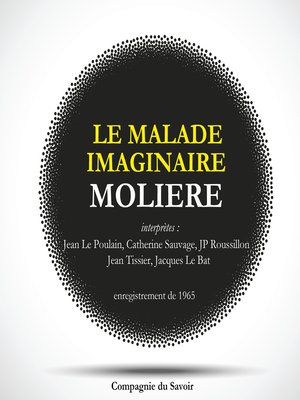 cover image of Le Malade Imaginaire de Molière